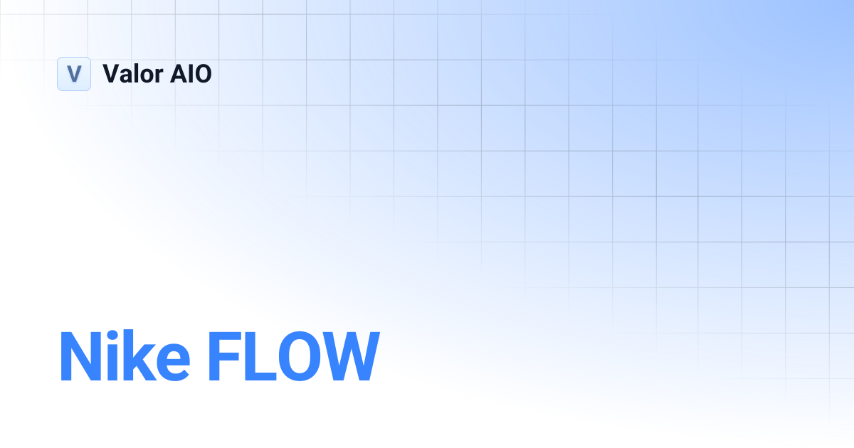 Nike FLOW | Valor AIO
